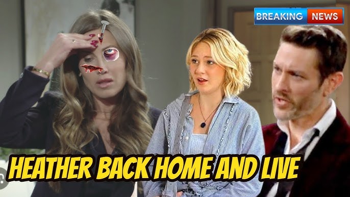 Y&R Spoilers Shock Heather comes back alive covered in blood – Daniel and Lucy know the truth